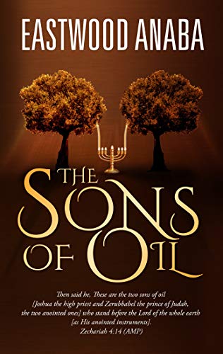 The Sons Of Oil PB - Eastwood Anaba